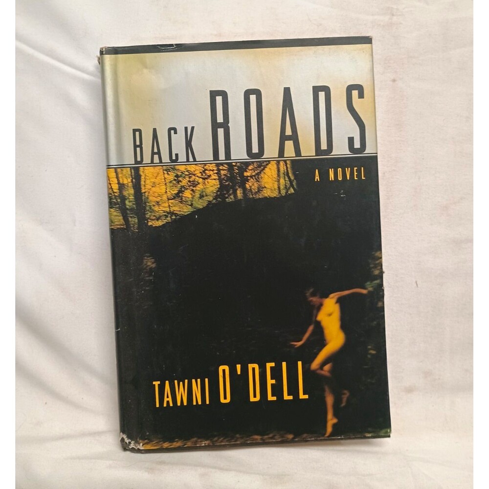 Tawni O'Dell Back Roads (1999, Hardcover) Fiction Novel w/ Dust Jacket